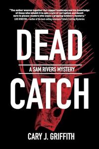 Dead Catch (A Sam Rivers Mystery Book 4)