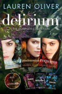 Delirium: The Complete Collection: Delirium, Hana, Pandemonium, Annabel, Raven, Requiem (Delirium Trilogy)