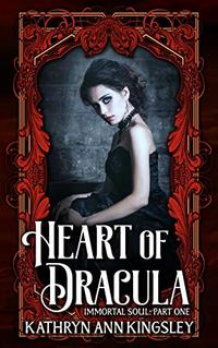 Heart of Dracula (Immortal Soul Book 1)