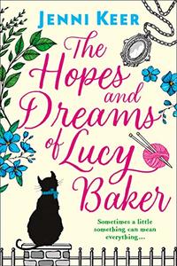 The Hopes and Dreams of Lucy Baker: The most heart-warming book you'll read this year