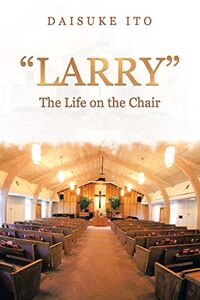 â€œLarryâ€: The Life on the Chair