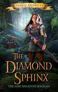 The Diamond Sphinx (The Lost Ancients Book 6)
