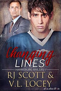 Changing Lines (Harrisburg Railers Series Book 1)