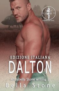Dalton: Edizione Italiana (Nemesis Inc. Alpha Team - Edizione Italiana Vol. 1) (Italian Edition)