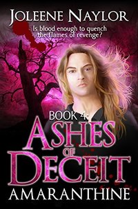 Ashes of Deceit (Amaranthine #4)