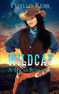 Wildcat: A Texas Romance