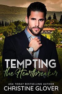 Tempting the Heartbreaker: Hollywood Heartbreakers Book 1