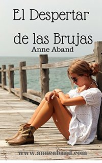 El Despertar de las Brujas (Spanish Edition)