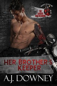 Her Brother's Keeper: The Sacred Brotherhood Book II