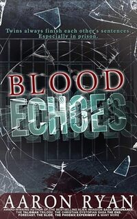 Blood Echoes