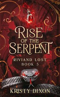 Rise of the Serpent (Riviand Lost Book 5)