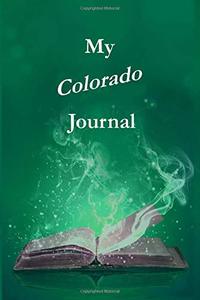 My Colorado Journal (Pambling Roads)