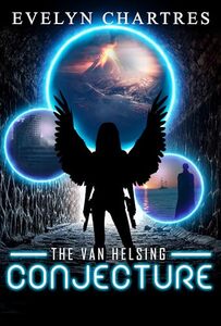The Van Helsing Conjecture (The Clara Grey Adventures Book 5)