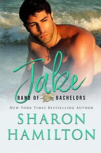 Band of Bachelors: Jake Book 3