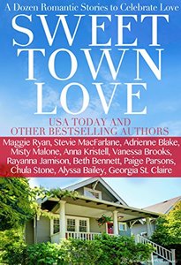 Sweet Town Love: A Dozen Romantic Stories to Celebrate Love