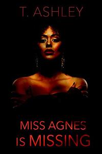 Miss Agnes is Missing