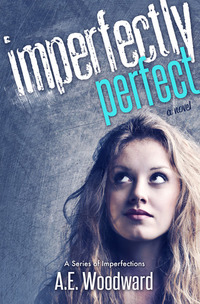 Imperfectly Perfect (A Series of Imperfections, #1)