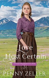 Love Most Certain: A Friends to More Sweet Christian Historical Romance (Love Letters from Ellis Creek Book 3) - Published on Jun, 2023