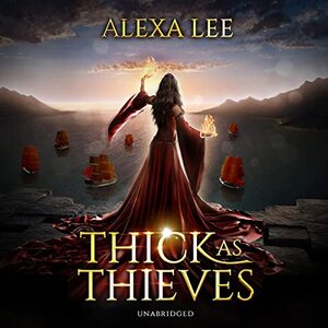 Thick as Thieves: The Thick as Thieves Series, Book 1