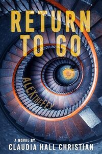 Return to Go: an Alex the Fey thriller (Alex the Fey Thriller Series Book 10)