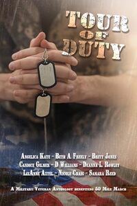 Tour of Duty: A VeteranMilitary Tribute Anthology