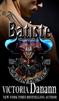 Batiste (Cajun Devils MC Book 1)