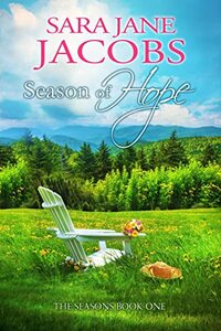 Season of Hope (Revised and Updated) (The Seasons Series - Book One)