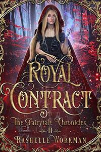 Royal Contract (The Fairytale Chronicles Book 2)