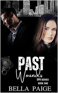 Past Wounds (SPH Series Book 1)