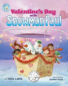 Valentine's Day with Snowman Paul