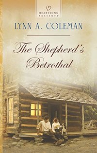 The Shepherd's Betrothal (Heartsong Presents Book 1133)