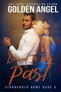 Bound to the Past (Stronghold Book 7)