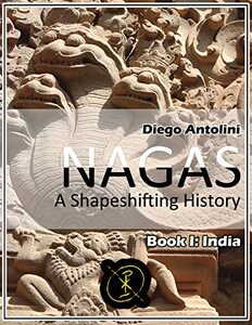 NAGAS: A Shapeshifting History