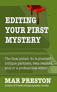 Editing Your First Mystery (Writing Your First Mystery Book 5)