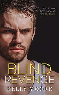 Blind Revenge (Disaster Rescue Missions Book 2)