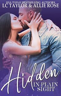Hidden in Plain Sight (Redeemed Hearts Collection Book 5)