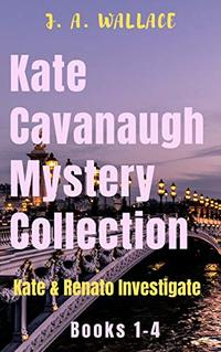 Kate Cavanaugh Mystery Collection