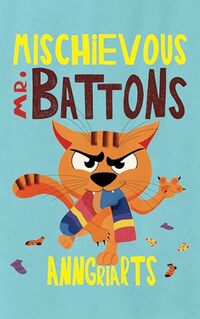Mischievous Mr. Battons (Wordless Adventures)
