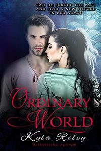 Ordinary World: vampire cursed soulmate destiny