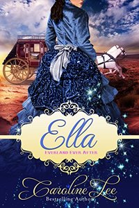 Ella: an Everland Ever After Tale