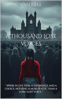 A Thousand Lost Voices