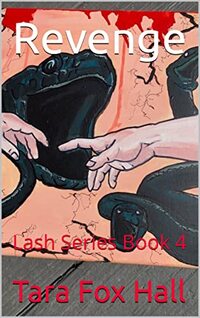Revenge: Lash Series Book 4