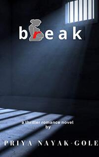 b r e a k: a thriller romance novel