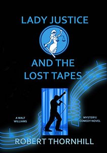Lady Justice and the Lost Tapes