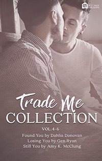 Trade Me: Volume 4-6