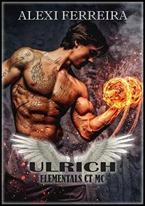 ULRICH (book 1): Elemental's CT MC - Published on Sep, 2020