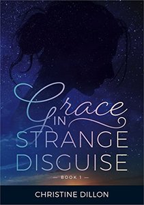 Grace in Strange Disguise - Published on Oct, 2017