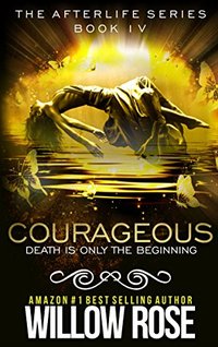 Courageous (Afterlife Book 4)