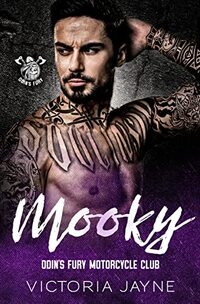 MOOKY: ODIN'S FURY MOTORCYCLE CLUB Book 5