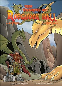 The Dwarves of Roegudok Hall: Episode 1